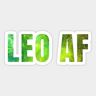 Leo AF / Funny Leo Shirt / Star Sign Zodiac Gift / Horoscope Astrology Gift / Birth Sign Shirt Sticker